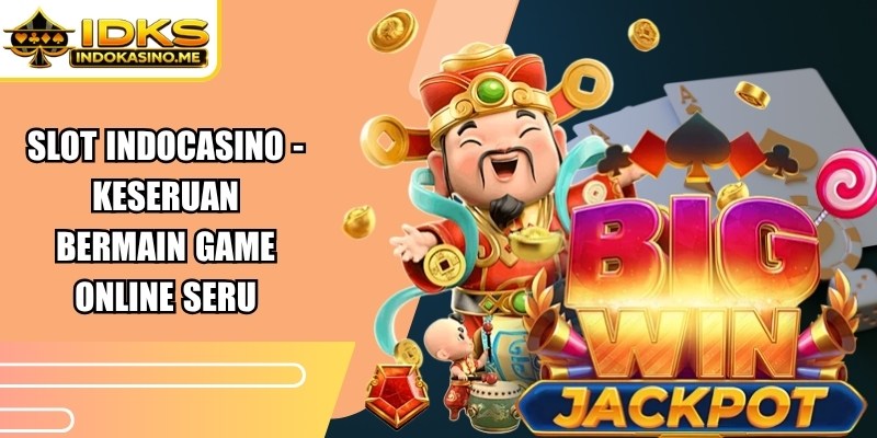 Slot Indocasino